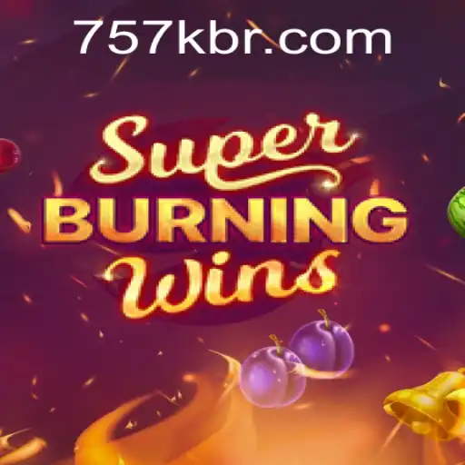 Discover the Excitement of SuperBurningWins: A 757K Adventure